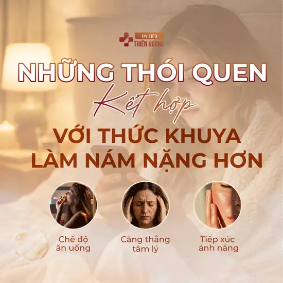 Thức Khuya Có Bị Nám Không? Nguyên Nhân & Mức Độ Ảnh Hưởng