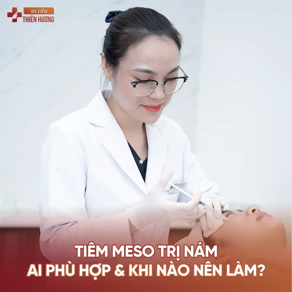 Tiêm Meso Trị Nám: Hiệu Quả, Ai Phù Hợp & Khi Nào Nên Làm?